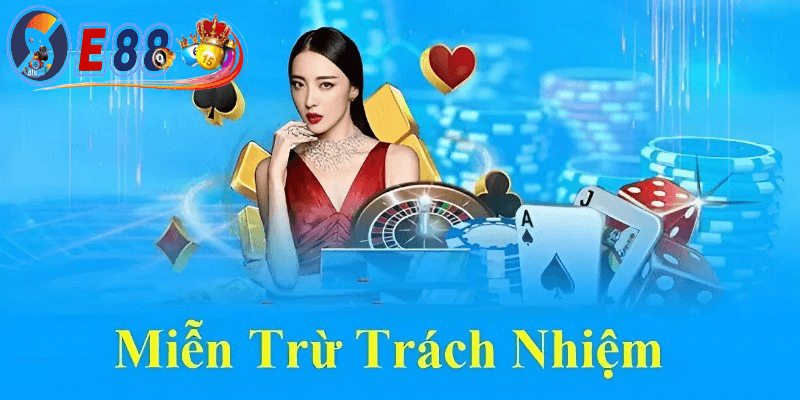Miễn trừ trách nhiệm E88 casino