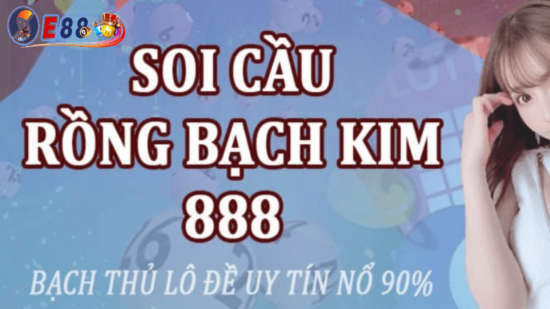 Rồng bạch kim 888 tại E88